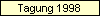 Tagung 1998