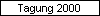 Tagung 2000